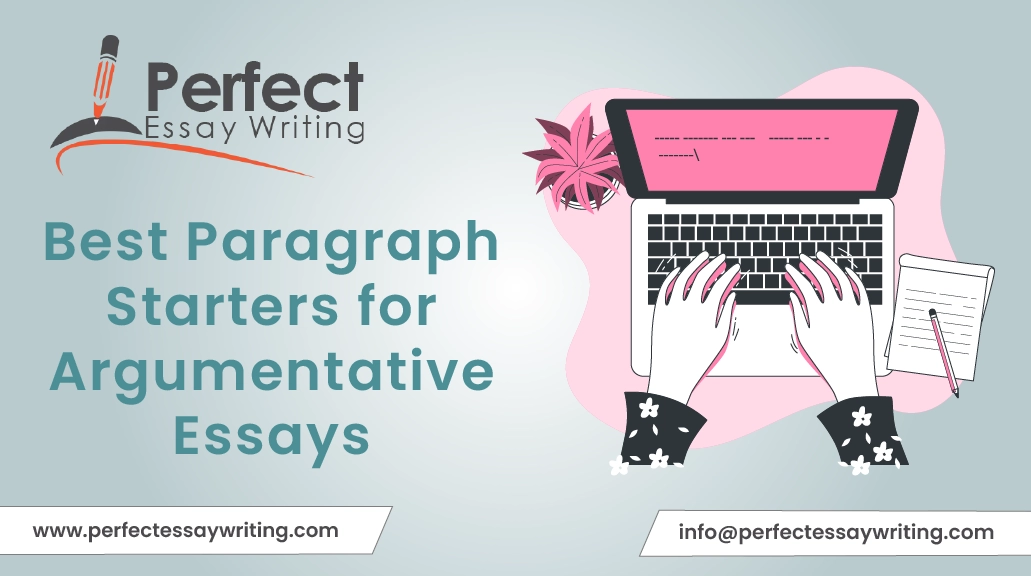 Best Paragraph Starters for Argumentative Essays