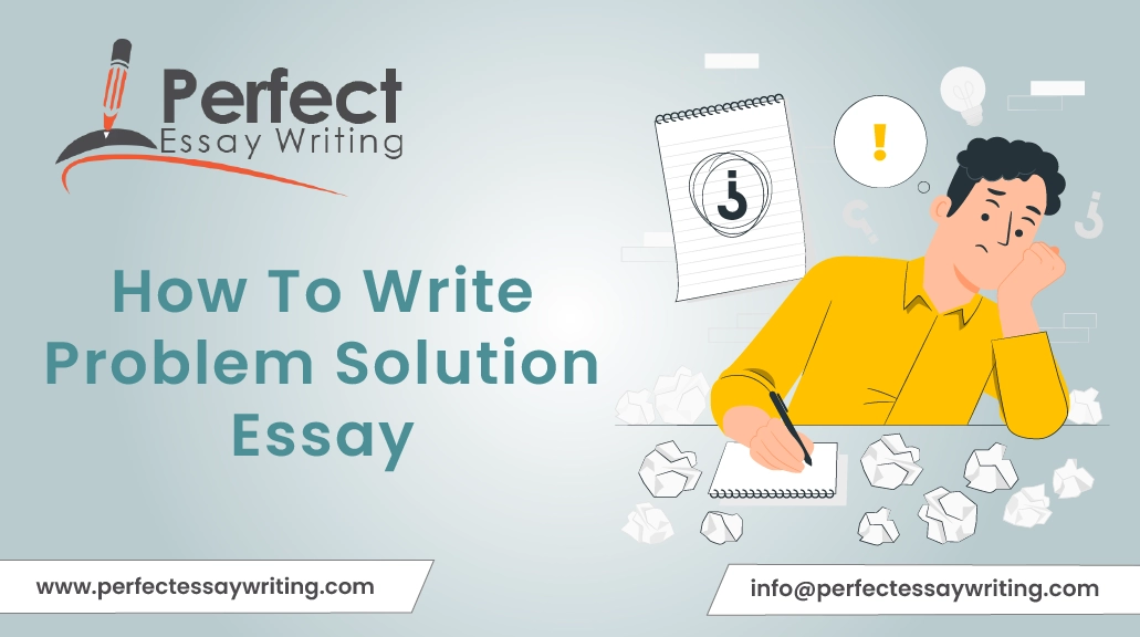 How To Write Problem Solution Essay For College Assignments