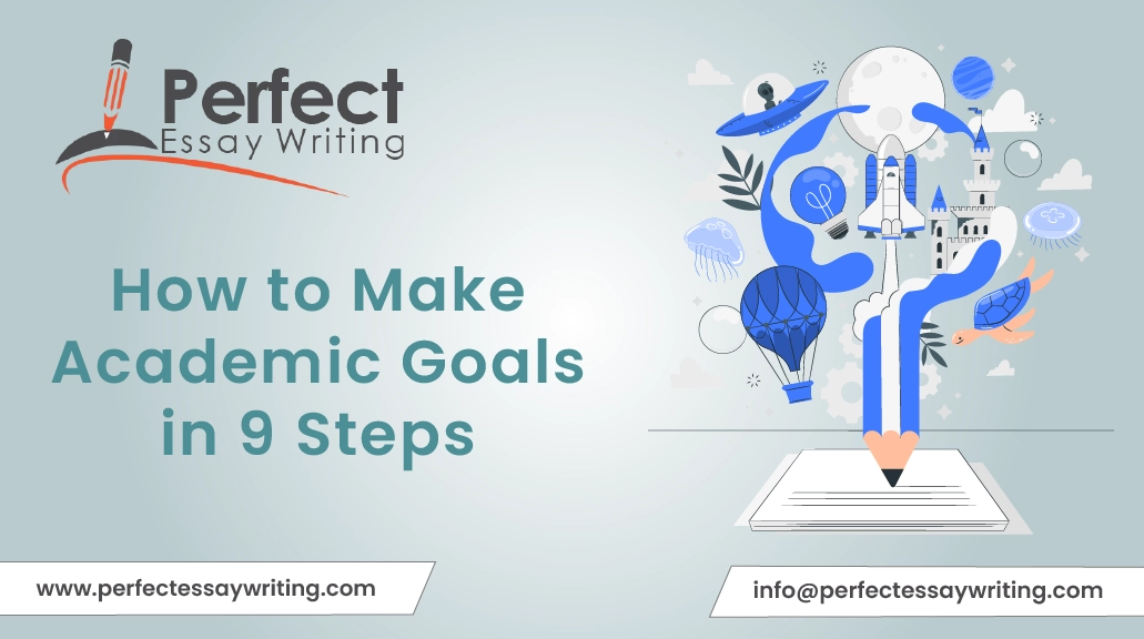 How to Make Academic Goals in 9 Steps