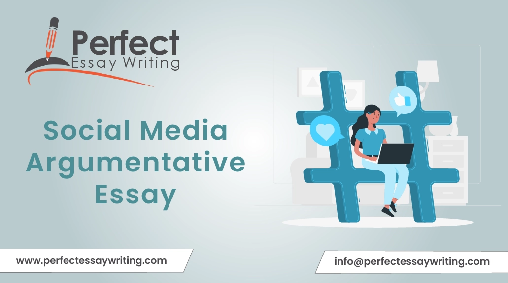 Social Media Argumentative Essay