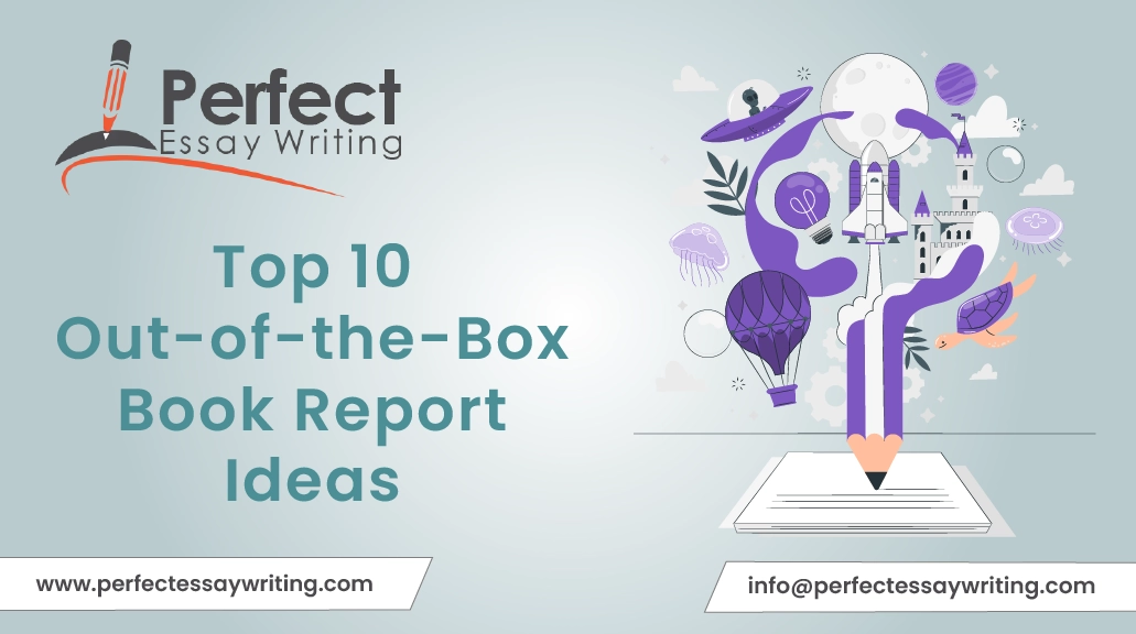 Top 10 Out-of-the-Box Book Report Ideas