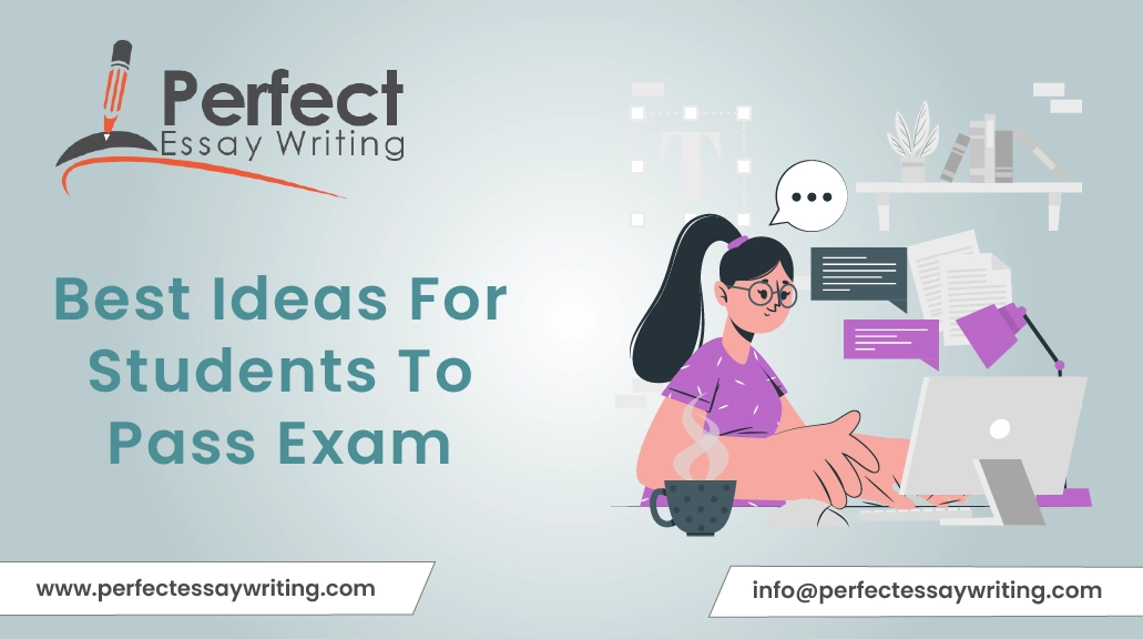 Best Ideas For Students To Pass Exam