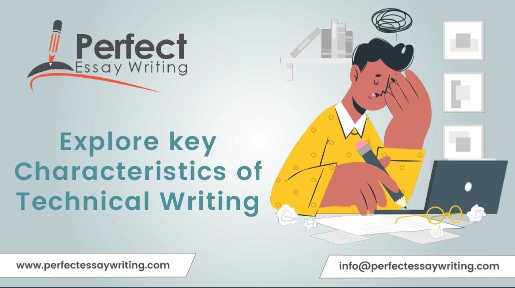 explore key chracteristics of technical writing