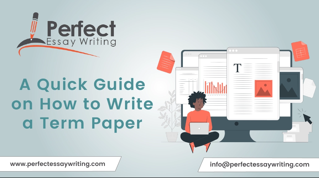 A Quick guide on how to write a term paper