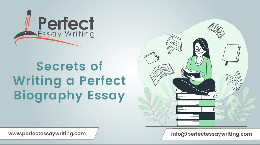 secrets of writing a perfect biography essay