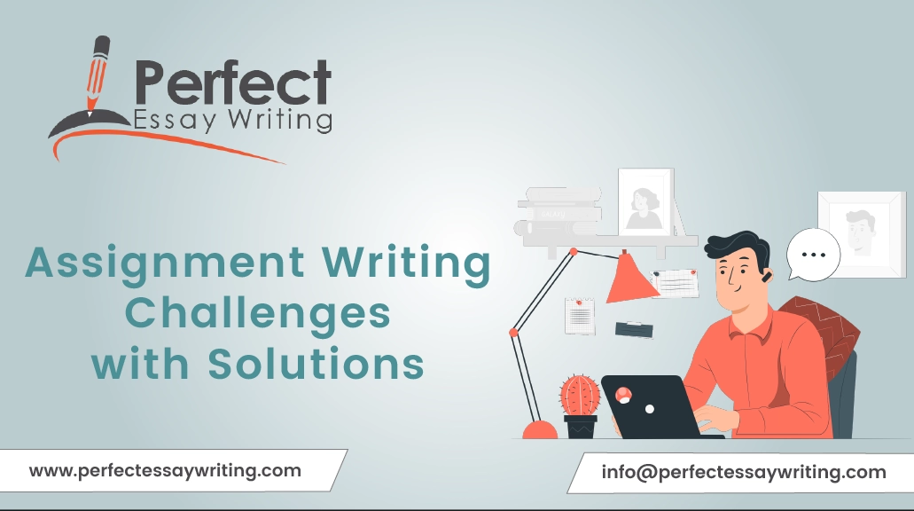 Assignment Writing Challenges with solutions