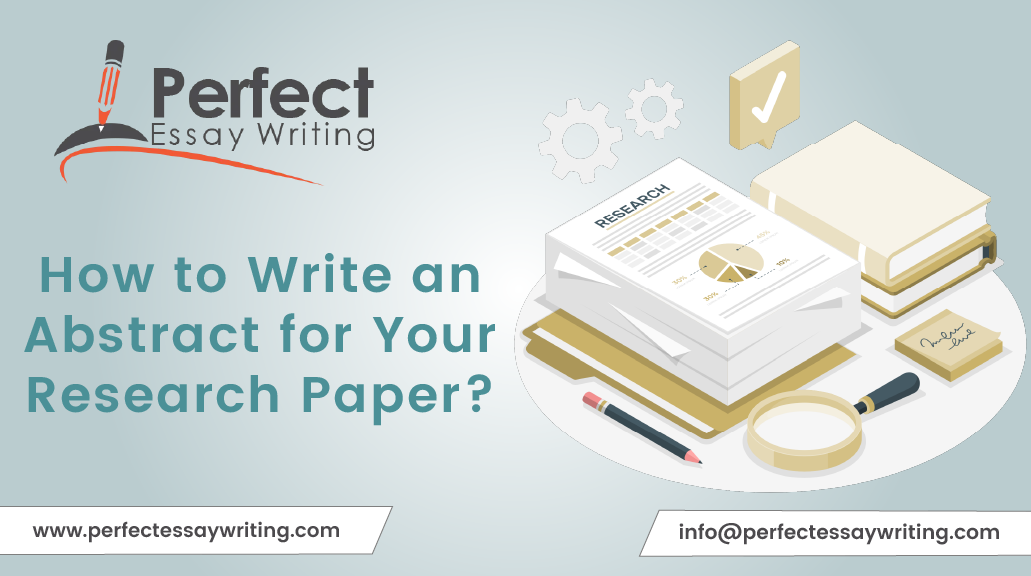 How to Write an Abstract for Your Research Paper